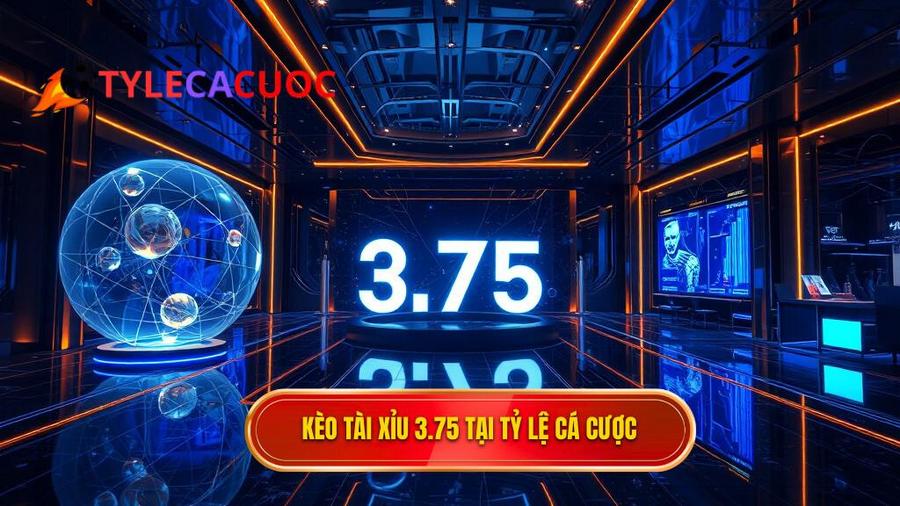 Kèo tài xỉu 3.75 hiệp 2 là gì? Bí kíp soi kèo từ chuyên gia